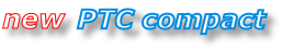 PTC compact
